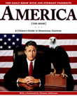 book cover for America (The Book): A Citizen's Guide to Democracy Inaction, by Jon Stewart/Daily Show, 2004; click to view on Amazon dot com