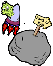 Drawing of killer asteroid and alien, asteroid has sign that says earth or bust