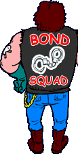 part 1 - cartoon of big dude with shirt that says bond squad