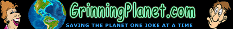 468 by 60 Grinning Planet banner, shows globe and goofy man and woman with the words Grinning Planet dot com in outlined neon green and the words Saving the planet one joke at a time in blue font