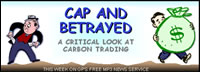 image of one man with empty pockets and another man with a big bag of money; feature story is CAP AND BETRAYED - A CRITICAL LOOK AT CARBON TRADING