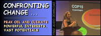 image of woman giving presentation; feature story is CONFRONTING CHANGE - PEAK OIL AND CLIMATE CHANGE - POWERFUL INTERESTS, VAST POTENTIALS