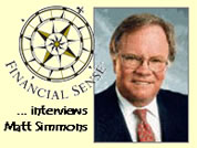 photo of Matt Simmons with financial sense logo; click to go to audio page; opens in new window