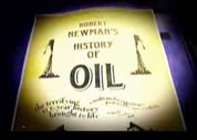 image of sign board that says The History of Oil; link for funny, informative video; opens in new window