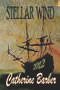 book cover for Stellar Wind, by Catherine Barber, 3/6/2008