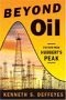book cover for Beyond Oil: The View from Hubbert's Peak, by Kenneth S. Deffeyes, 3/15/2005