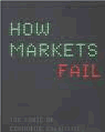 book cover for How Markets Fail