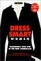 book cover for Chic Simple Dress Smart for Women, by Kim Johnson Gross, Jeff Stone