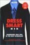 book cover for Chic Simple Dress Smart Men, by Kim Johnson Gross, Jeff Stone