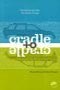 book cover for Cradle to Cradle: Remaking the Way We Make Things, by William McDonough, Michael Braungart, 4/22/2002