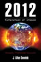 book cover for 2012: Extinction or Utopia, by J. Allan Danelek, 11/1/2009