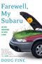 book cover for Farewell, My Subaru, by Doug Fine, 3/25/2008