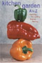 book cover for Kitchen Garden A to Z, by Mike McGrath, Gordon Smith, 11/1/2004