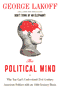 book cover for The Political Mind, by George Lakoff, 5/29/2008