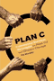 book cover for Plan C, by Pat Murphy, 6/1/2008