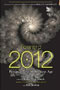 book cover for Toward 2012: Perspectives on the Next Age , by Edited by Daniel Pinchbeck and Ken Jordan, 12/26/2008