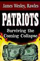 book cover for Patriots, by James Rawles, 1/1/1999