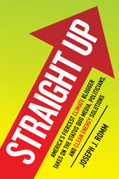 book cover for Straight Up, by Joseph J. Romm, 4/19/2010
