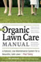 book cover for The Organic Lawn Care Manual, by Paul Tukey, 1/30/2007