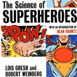 cover for The Science of Superheroes