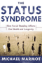 book cover for The Status Syndrome, by Michael Marmot