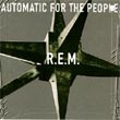 album cover for R.E.M. - Automatic For The People