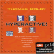 album cover for Hyperactive!, by Thomas Dolby; click to check out reviews and clips on amazon