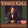 album cover for Vintage Gill, by Vince Gill; click to check out reviews and clips on amazon